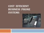 Cost Efficient Business Phone Systems