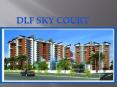 DLF Sky Court PowerPoint PPT Presentation