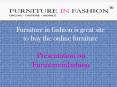 Buying from furniture in fashion online