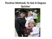 Positive Methods To Get A Degree Quicker
