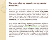 The usage of strain gauge in environmental monitoring