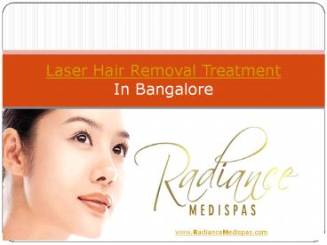 Laser Hair Removal Treatment In Bangalore