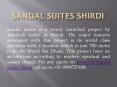 Sandal Suites Shirdi