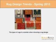 Rug Design Trends - Spring 2013