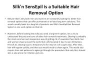 Silkn SensEpil is a Suitable Hair Removal Option