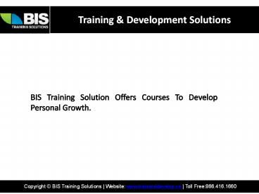 BIS Training Solution Offers Courses To Develop Personal Growth