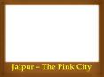 Tour to jaipur PowerPoint PPT Presentation