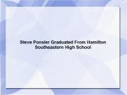 Steve Ponsler Graduated From Hamilton Southeastern High School