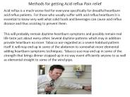 Methods for getting Acid reflux Pain relief