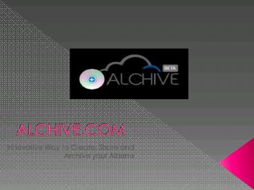 How to maintain a Presentable Online Web Album?