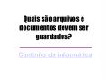 Antes de formatar um computador, quais são arquivos e documentos devem ser guardados? PowerPoint PPT Presentation