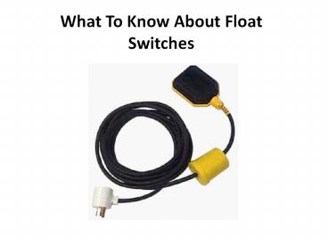 What To Know About Float Switches