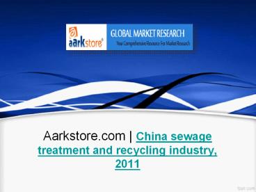 China sewage treatment and recycling industry, 2011