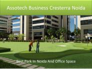 Assotech Business Cresterra Noida