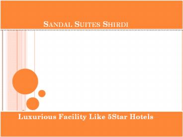 Sandal Suites Shirdi