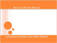 Sandal Suites Shirdi