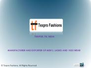 Texpro Fashions - Tirupur, India