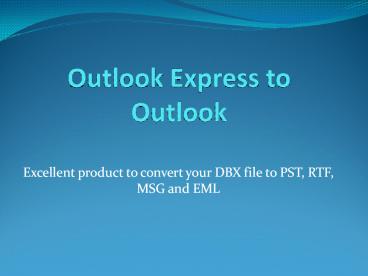 Outlook Express to Outlook