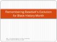 Remembering Baseball's Evolution for Black History Month PowerPoint PPT Presentation