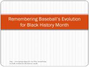 Remembering Baseball's Evolution for Black History Month
