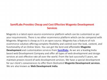 SamifLabs Provides Cheap and Cost Effective Magento Development Services
