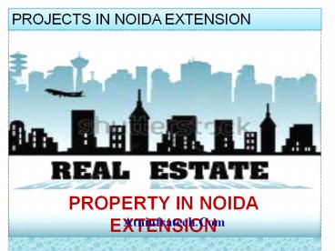 Residential Property in Noida Extension