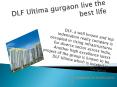 DLF Ultima Gurgaon PowerPoint PPT Presentation