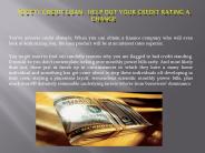 Spotty credit Loan - Help out Your Credit