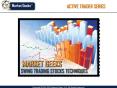 Swing Trading Stocks Techniques - How To Find Trending Markets and Managing Risk