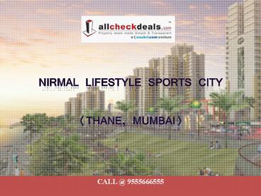 Nirmal LifeStyle Sport City