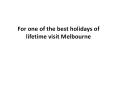 Four Best Reasons to Catch Melbourne Flights from London Heathrow PowerPoint PPT Presentation