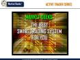 Best Swing Trading System - What Works For You