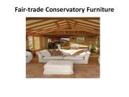 Fairtrade Conservatory Furniture