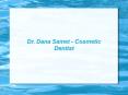 Dr. Dana Samet - Cosmetic Dentist PowerPoint PPT Presentation