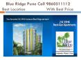 Blue Ridge Pune| 9860511112-InvestInNest.Com=Pune Property