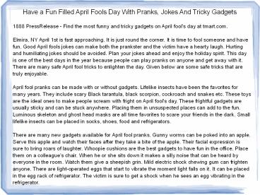 Have a Fun Filled April Fools Day With Pranks, Jokes And Tricky Gadgets