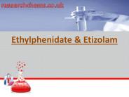 Ethylphenidate & Etizolam