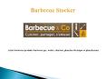 Barbecue & Co Fabrication Barbecue Weber & Accessoires PowerPoint PPT Presentation