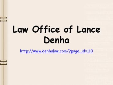 Lance Denha Law Office l AREAS OF PRACTICE