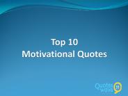 Best 10 Motivational Quotes