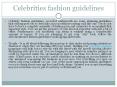 Celebrities fashion guidelines