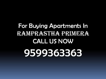 Ramprastha Projects In Gurgaon Call 9599363363