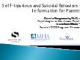 Self-Injurious and Suicidal Behaviors -- Information for Parents PowerPoint PPT Presentation