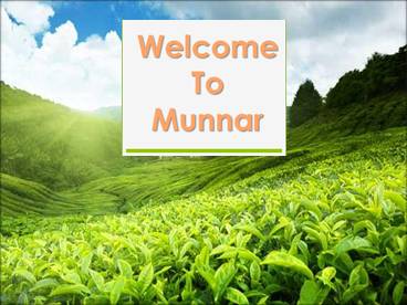 Overview of Munnar