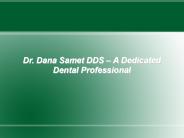 Dana Samet DDS A Dedicated Dental Professional