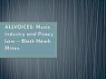 ALLVOICES: Music Industry and Piracy Law – Black Hawk Mines PowerPoint PPT Presentation