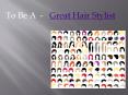 To Be A Great Hair Stylist PowerPoint PPT Presentation