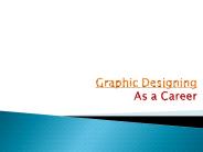 Graphic Designing as a Career