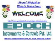 Aircraft Weighing,  Weight Transducer