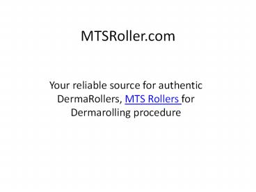 Mts Rollers